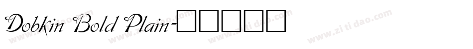 Dobkin Bold Plain字体转换
